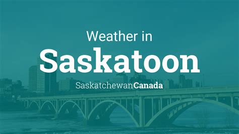 saskatoon weather chanel|environment canada weather saskatoon 7 days.